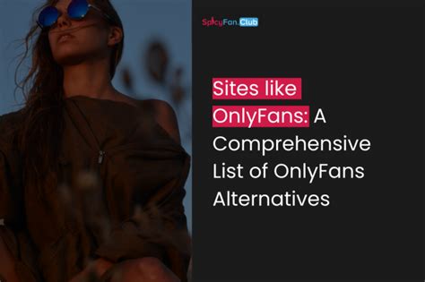 Sites Like Onlyfans: 13 Best Onlyfans Alternatives to。